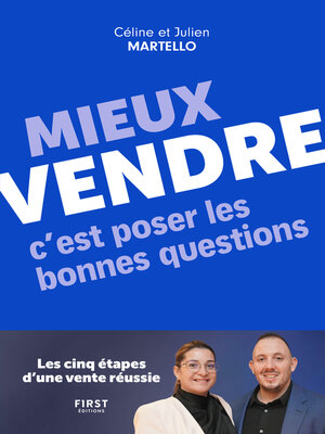 cover image of Mieux vendre, c'est poser les bonnes questions